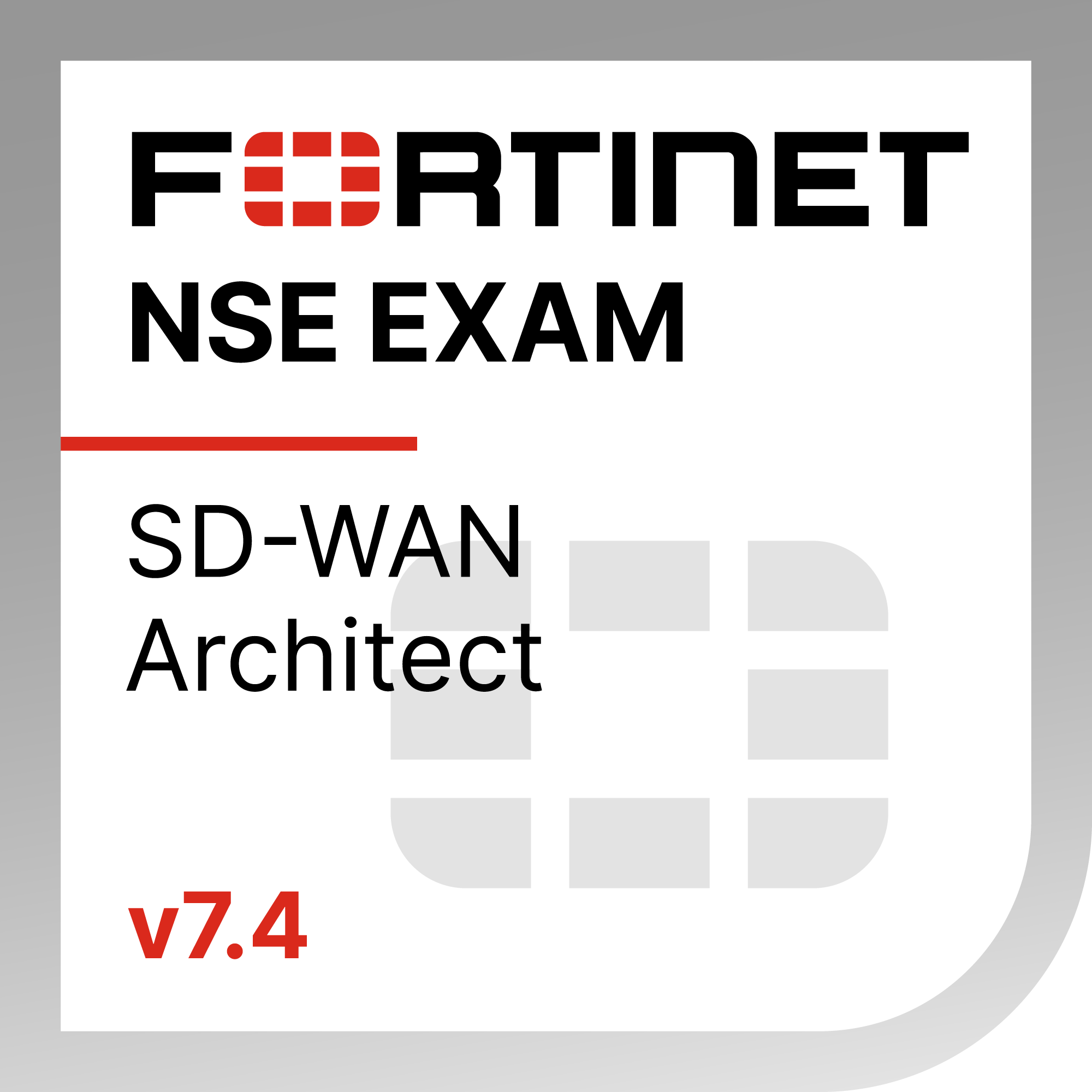 ● FCSS - SD-WAN 7.4 Architect Exam Materials
